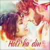 About Holi Ka Din Song