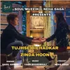 About Tujhse Bichadkar Zinda Hoon Song