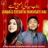 About Janab E Syeda Ki Rukhsati Hai Song