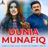 About Dunia Munafiq Song