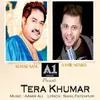 About Tera Khumar Song