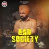 About Bad Society Song