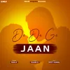 About De De Ge Jaan Song