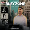 About Busy Zone Song