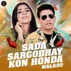 Sada Sargodhay Kon Honda