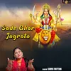 About Sade Ghar Jagrata Song