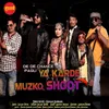 About Dede Chance Pagli Ya Karde Muzko Shoot Song