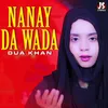 About Nanay Da Wada Song