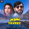 About Taveez Song