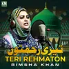 About Teri Rehmaton Song