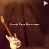 Bhauji Face Pahchana