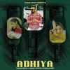 About Adhiya Song