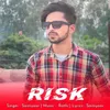 About RISK Song