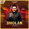 Dholan