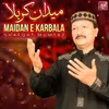 About Maidan E Karbala Song