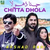 About Chitta Dhola Song