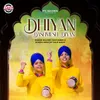 Dhiyan Dashmesh Diyan
