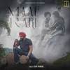 About Maaf Kari Song