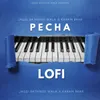About Pecha LoFI Song