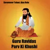 Guru Ravidas Parv Ki Khushi