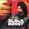 About Black Boost Song