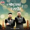 About Amritsar Toh Lahore Song