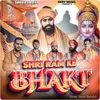 About Shri Ram ke Bhakt (Feat. Amit Baisla) Song