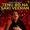 About Tenu Ro Na Saki Veeran Song