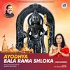 About Ayodhya Bala Rama Shloka Song