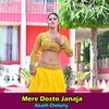 Mere Dosto Janaja