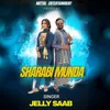 About Sharabi Munda Song
