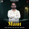 About Maut Song