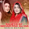 Sajeya Ay Sehar Pak Ali Da