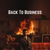 About Back To Business Song