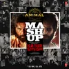 Animal X Kabir Singh Mashup(Remix By Dj Rik,Dj Jits)