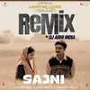 About Sajni Remix(Remix By Dj Abhi India) Song