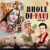 About Bhole Di Fauj Song