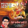 About Mojyaan Laaiyan Daati Ne Song