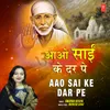 Aao Sai Ke Dar Pe