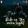 Ride In The Moon Light