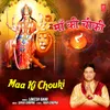 About Maa Ki Chouki Song