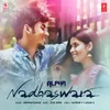 About Nadhaswara Song