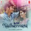 About Nadhaswara Song