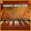 Sami Ninne Kori (From "Euphony Of Carnatic Classical")