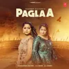 About Paglaa Song