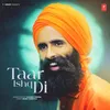 About Taar Ishq Di Song