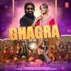 About Ghagra Song