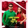 About Jattan De Jawak Song