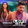 About Ishqbazian Lofi Mix(Remix By Kedrock,Sd Style) Song