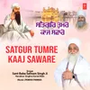 About Satgur Tumre Kaaj Saware Song